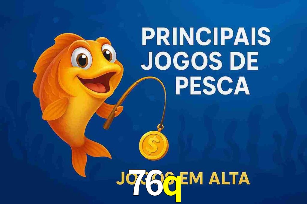 Pesca no 76q